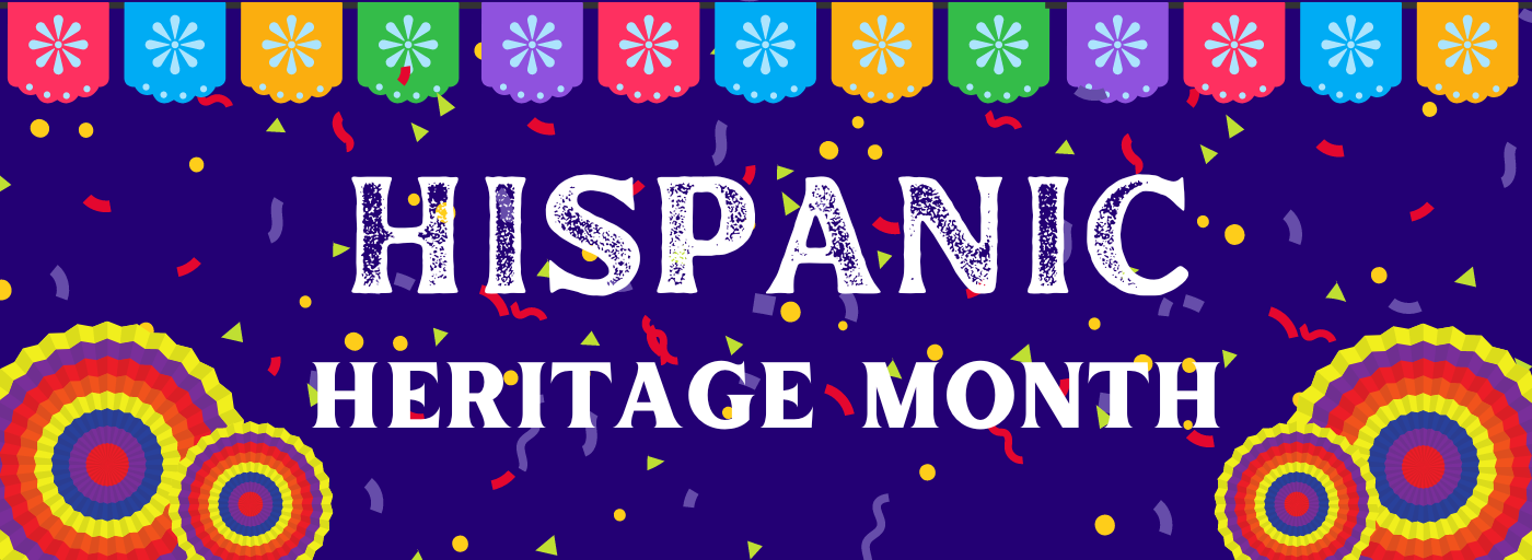 Hispanic Heritage Month